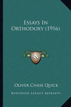 portada essays in orthodoxy (1916) (en Inglés)
