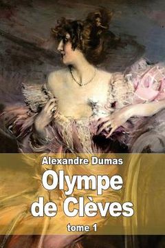 portada Olympe de Clèves: Tome 1 (en Francés)