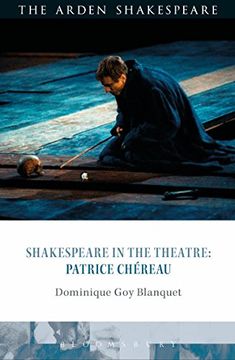 portada Shakespeare in the Theatre: Patrice Chéreau (en Inglés)