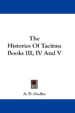 portada the histories of tacitus: books iii, iv and v