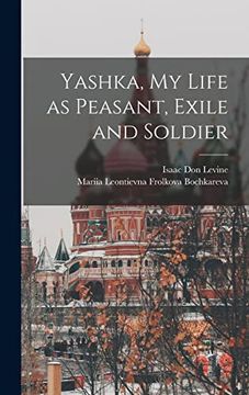 portada Yashka, my Life as Peasant, Exile and Soldier (en Inglés)