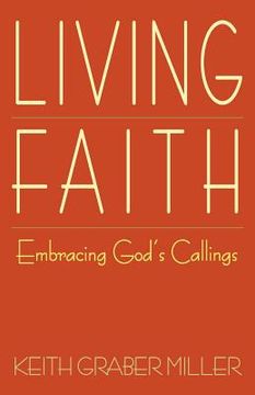 portada living faith: embracing god's callings (en Inglés)
