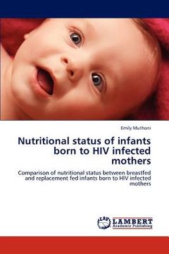 portada nutritional status of infants born to hiv infected mothers (en Inglés)