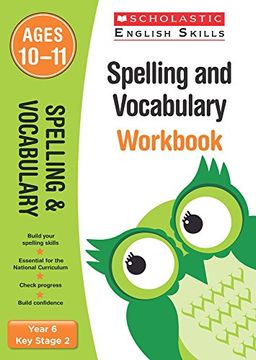 portada Spelling and Vocabulary Workbook (Year 6) (Scholastic English Skills)