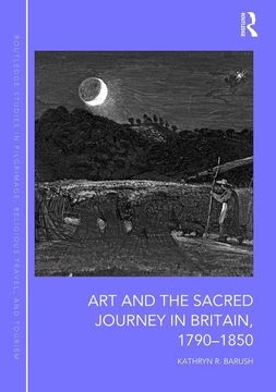 portada Art and the Sacred Journey in Britain, 1790-1850 (en Inglés)