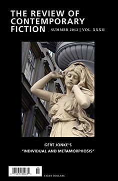 portada The Review of Contemporary Fiction: Xxxii, #2: Review of Contemporary Fiction, Volume 32: Gert Jonke's "Individual and Metamorphosis" (in English)
