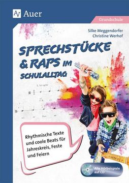 portada Sprechstücke & Raps im Schulalltag: Rhythmische Texte und Coole Beats für Jahreskreis, Feste und Feiern (1. Bis 4. Klasse): Rhythmische Texte und Coole Beats für Jahreskreis, Feste und Feiern (1. Bis 4. Klasse) (in German)