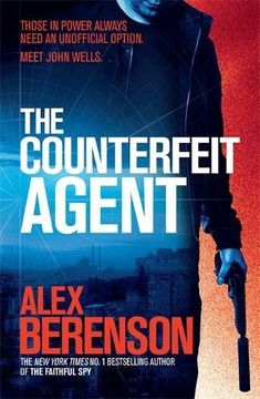 portada The Counterfeit Agent (John Wells 8) (en Inglés)