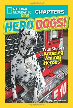portada National Geographic Kids Chapters: Hero Dogs (Ngk Chapters) (in English)