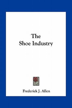 portada the shoe industry (in English)