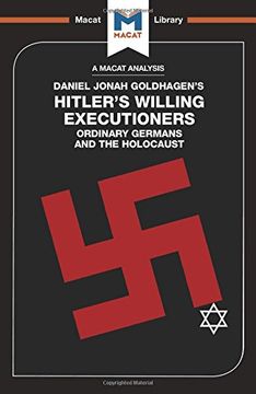 portada Hitler's Willing Executioners: Ordinary Germans and the Holocaust (The Macat Library) (in English)
