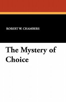 portada the mystery of choice (en Inglés)