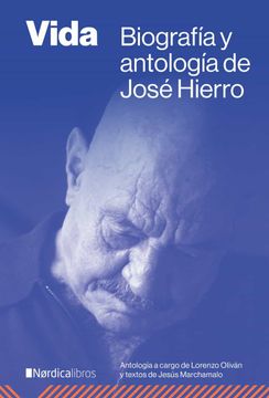 portada Vida: Biografia y Antologia de Jose Hierro