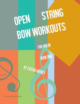 portada Open String bow Workouts for Violin, Book one (en Inglés)