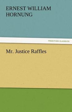 portada mr. justice raffles (en Inglés)
