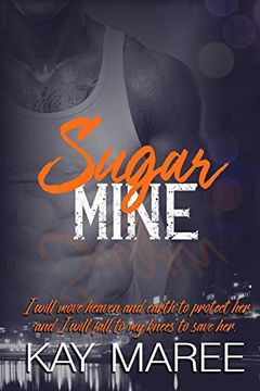 portada Sugar Mine (Mine Series) (en Inglés)