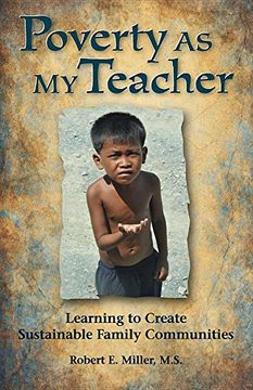 portada Poverty as My Teacher: Learning to Create Sustainable Family Communities