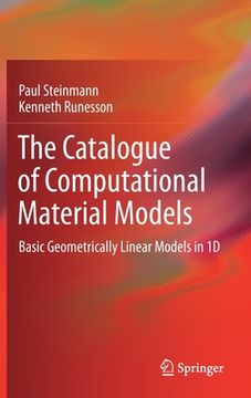 portada The Catalogue of Computational Material Models: Basic Geometrically Linear Models in 1d (en Inglés)