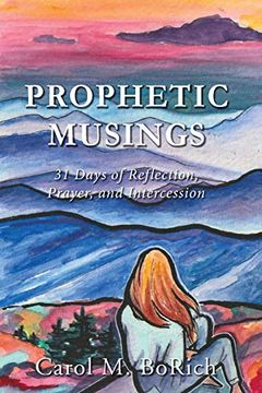portada Prophetic Musings: 31 Days of Reflection, Prayer, and Intercession (en Inglés)