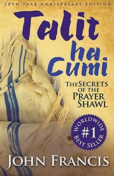 portada Talitha Cumi: Secrets of the Prayer Shawl - New Edition