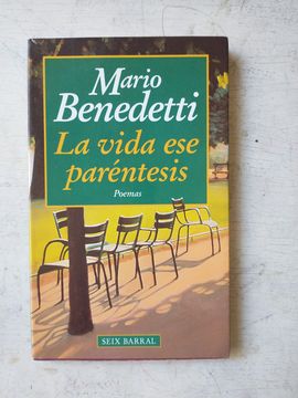 La Vida ese Parentesis