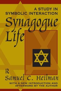 portada Synagogue Life: A Study in Symbolic Interaction (en Inglés)