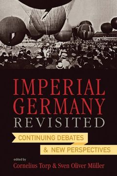 portada imperial germany revisited: continuing debates and new perspectives (en Inglés)