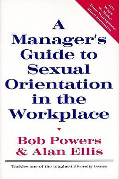 portada a manager's guide to sexual orientation in the workplace (in English)