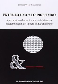 portada Entre lo uno y lo indefinido (in Spanish)