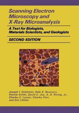 portada Scanning Electron Microscopy and X-Ray Microanalysis: A Text for Biologists, Materials Scientists, and Geologists (en Inglés)