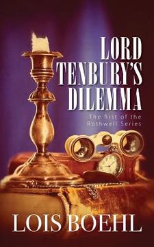 portada Lord Tenbury's Dilemma: The First of the Rothwell Series