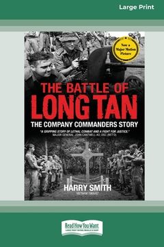 portada The Battle of Long Tan: The Company Commanders Story [16pt Large Print Edition] (en Inglés)