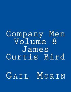 portada Company Men Volume 8 James Curtis Bird