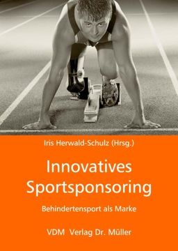 portada Innovatives Sportsponsoring: Behindertensport als Marke