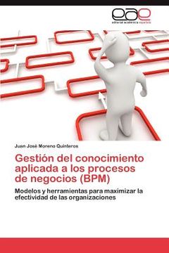 portada gesti n del conocimiento aplicada a los procesos de negocios (bpm) (in English)