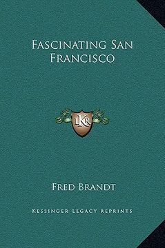 portada fascinating san francisco (en Inglés)