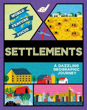 Settlements (World Feature Focus) (en Inglés)
