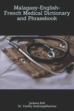 portada Malagasy-English-French Medical Dictionary and Phrasebook (en Inglés)