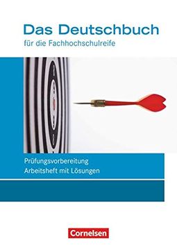 portada Das Deutschbuch - Fachhochschulreife - Allgemeine Ausgabe - Nach Lernbausteinen - Neubearbeitung: 11. /12. Schuljahr - Arbeitsheft mit Lösungen (en Alemán)