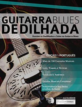 portada Guitarra Blues Dedilhada: Domine os Dedilhados e Solos na Guitarra Blues (en Portugués)