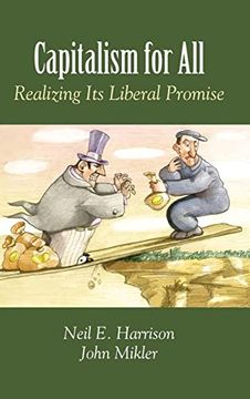 portada Capitalism for All: Realizing its Liberal Promise (in English)