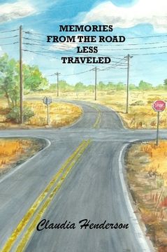 portada Memories From the Road Less Traveled (en Inglés)