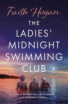 portada The Ladies' Midnight Swimming Club: An Emotional Story about Finding New Friends and Living Life to the Fullest from the Kindle #1 Bestselling Author