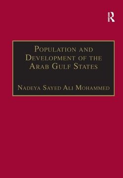 portada Population and Development of the Arab Gulf States: The Case of Bahrain, Oman and Kuwait (en Inglés)