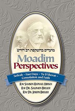 portada Moadim Perspectives: Sefirah-Fast Days,Tu B'shevat- Consolation and Faith