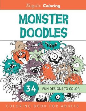 portada Monster Doodles: Coloring Book for Adults (en Inglés)