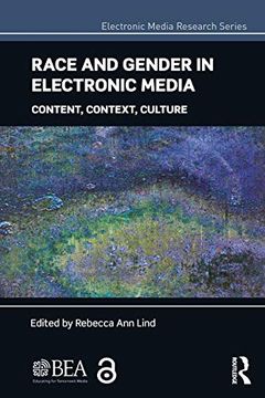 portada Race and Gender in Electronic Media: Content, Context, Culture (en Inglés)