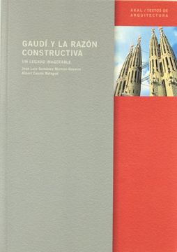 portada Gaudí y la Razón Constructiva (Textos de Arquitectura)