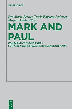 portada Mark and Paul (Beihefte zur Zeitschrift fur die Neutestamentliche Wissenschaft) (en Inglés)