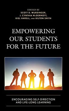 portada Empowering our Students for the Future: Encouraging Self-Direction and Life-Long Learning (in English)